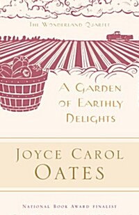 A Garden of Earthly Delights (Paperback)