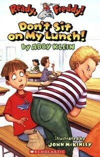 Don't Sit on My Lunch