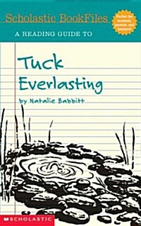 A Reading Guide to Tuck Everlasting (Paperback)