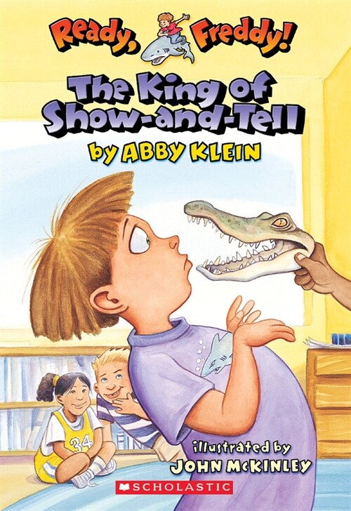 The King of Show-And-Tell (Ready, Freddy! #2) (Paperback, Library)