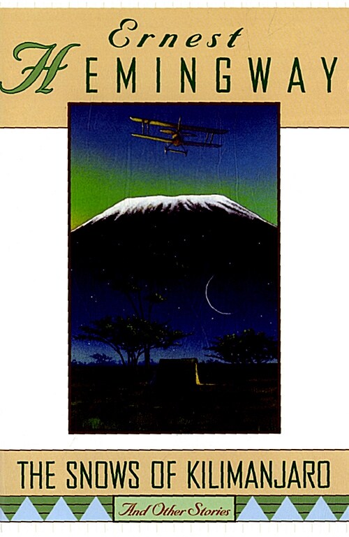 The Snows of Kilimanjaro and Other Stories (Paperback)