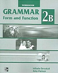 Grammar Form and Function 2B: Workbook (Paperback)