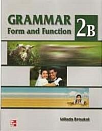 [중고] Grammar Form and Function 2B: Student Book (Paperback)