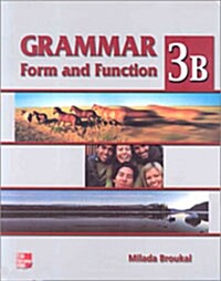 Grammar Form and Function 3B : Student Book (Paperback)