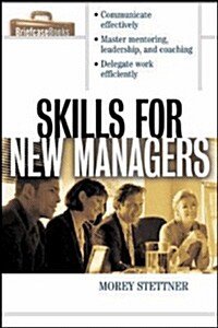 Skills for New Managers (Paperback)