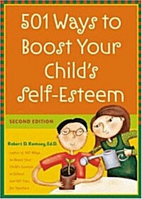 501 Ways to Boost Your Childs Self-Esteem (Paperback, 2)