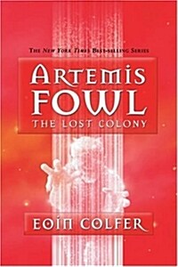 [중고] Artemis Fowl: the Lost Colony (School & Library, Deckle Edge)