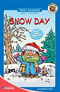 Snow Day, Grades Pk - K: Level 1 (Paperback)