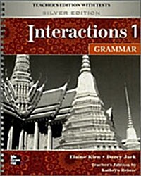 Interactions 1 Grammar : Teachers Edition with Tests (Silver Edition) ( Spiral Bound) (Paperback)