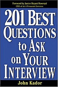 201 Best Questions to Ask on Your Interview (Paperback)