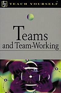 Teach Yourself Teams and Team-Working                                                                (Paperback)