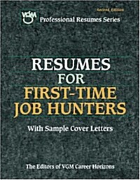 Resumes for First-Time Job Hunters (Paperback, 2nd, Subsequent)