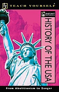 Teach Yourself Instant Reference History of the USA (Paperback)