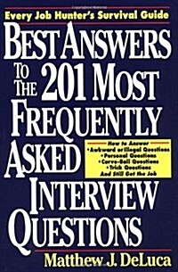 [중고] Best Answers to the 201 Most Frequently Asked Interview Questions (Paperback)