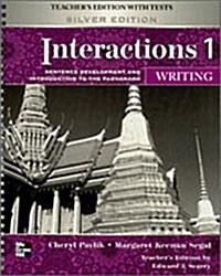 Interactions 1 Writing : Teachers Edition with Tests (Silver Edition) (Paperback, Spiral Bound)