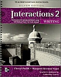 Interactions 2 Writing : Teachers Edition with Tests (Silver Edition) (Spiral Bound) (Paperback,)
