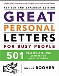 Great Personal Letters for Busy People: 501 Ready-To-Use Letters for Every Occasion (Paperback)