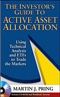 The Investors Guide to Active Asset Allocation (Hardcover, CD-ROM)