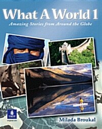 [중고] What a World 1: Amazing Stories from Around the Globe (Paperback)