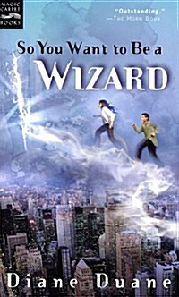 [중고] So You Want to Be a Wizard, 1: The First Book in the Young Wizards Series (Paperback)