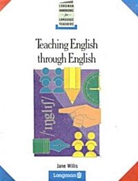 Teaching English Through English (paperback)