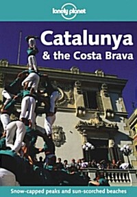 Lonely Planet Catalunya & the Costa Brava (Paperback, 2ND)