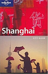 Lonely Planet Shanghai (Paperback, 3rd)
