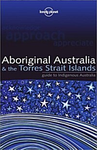 Lonely Planet Aboriginal Australia & the Torres Strait Islands (Paperback)