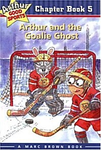 Arthur and the Goalie Ghost (paperback)