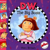 D.W. the big boss