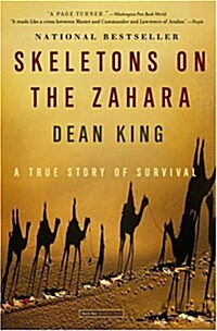 [중고] Skeletons on the Zahara: A True Story of Survival (Paperback)
