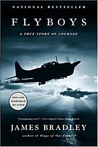 Flyboys: A True Story of Courage (Paperback)