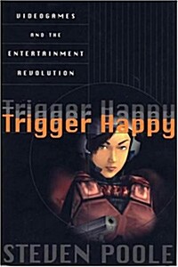 Trigger Happy (Paperback, Reprint)