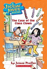 A Jigsaw Jones Mystery #12: The Case of the Class Clown: The Case of the Class Clown (Mass Market Paperback)