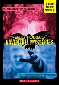 Emily Roddas Raven Hill Mysteries: #01 the Ghost of Raven Hill/#02 the Sorcerers Apprentice (Paperback)