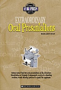 Extraordinary Oral Presentations (Paperback)