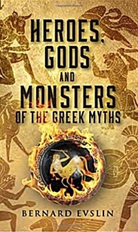 [중고] Heroes, Gods and Monsters of the Greek Myths (Mass Market Paperback)