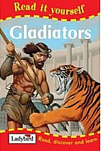 Read It Yourself Level 1 : Gladiators (Hardcover)