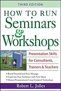 How to Run Seminars Workshops 3e (Paperback, 3)
