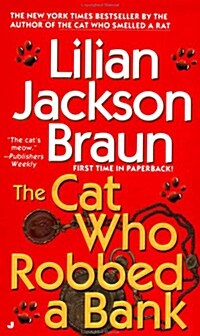 The Cat Who Robbed a Bank (Mass Market Paperback, Reprint)
