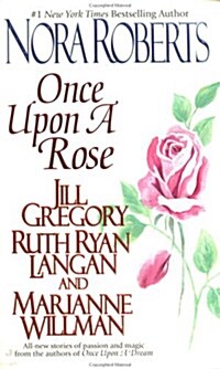 Once Upon a Rose: The Once Upon Series (Mass Market Paperback)