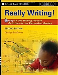 [중고] Really Writing!: Ready-To-Use Writing Process Activities for the Elementary Grades (Paperback, 2)