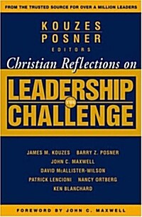 Christian Reflections on the Leadership Challenge (Paperback)