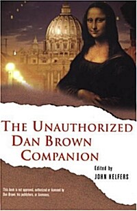 The Unauthorized Dan Brown Companion (Paperback)