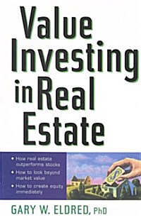 Value Investing in Real Estate (Hardcover)