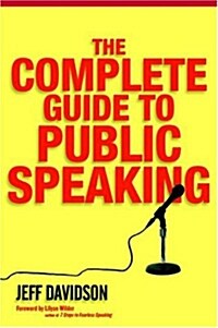 The Complete Guide to Public Speaking (Paperback)