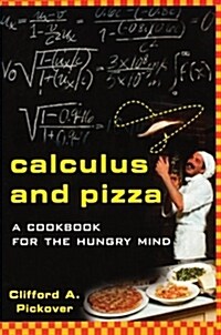 [중고] Calculus and Pizza: A Cookbook for the Hungry Mind (Paperback)