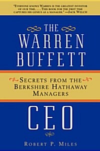 The Warren Buffett CEO: Secrets from the Berkshire Hathaway Managers (Paperback)