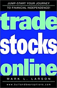 Trade Stocks Online (Paperback)