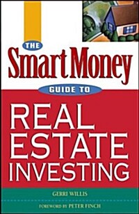 The Smartmoney Guide to Real Estate Investing (Paperback)